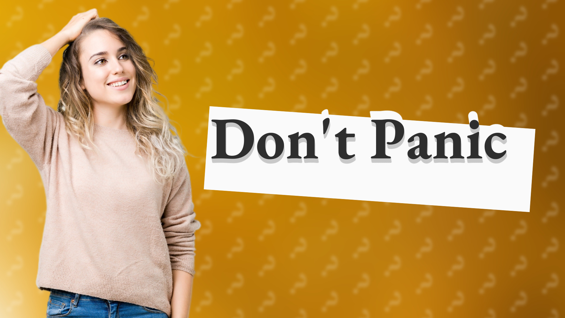 Don't Panic