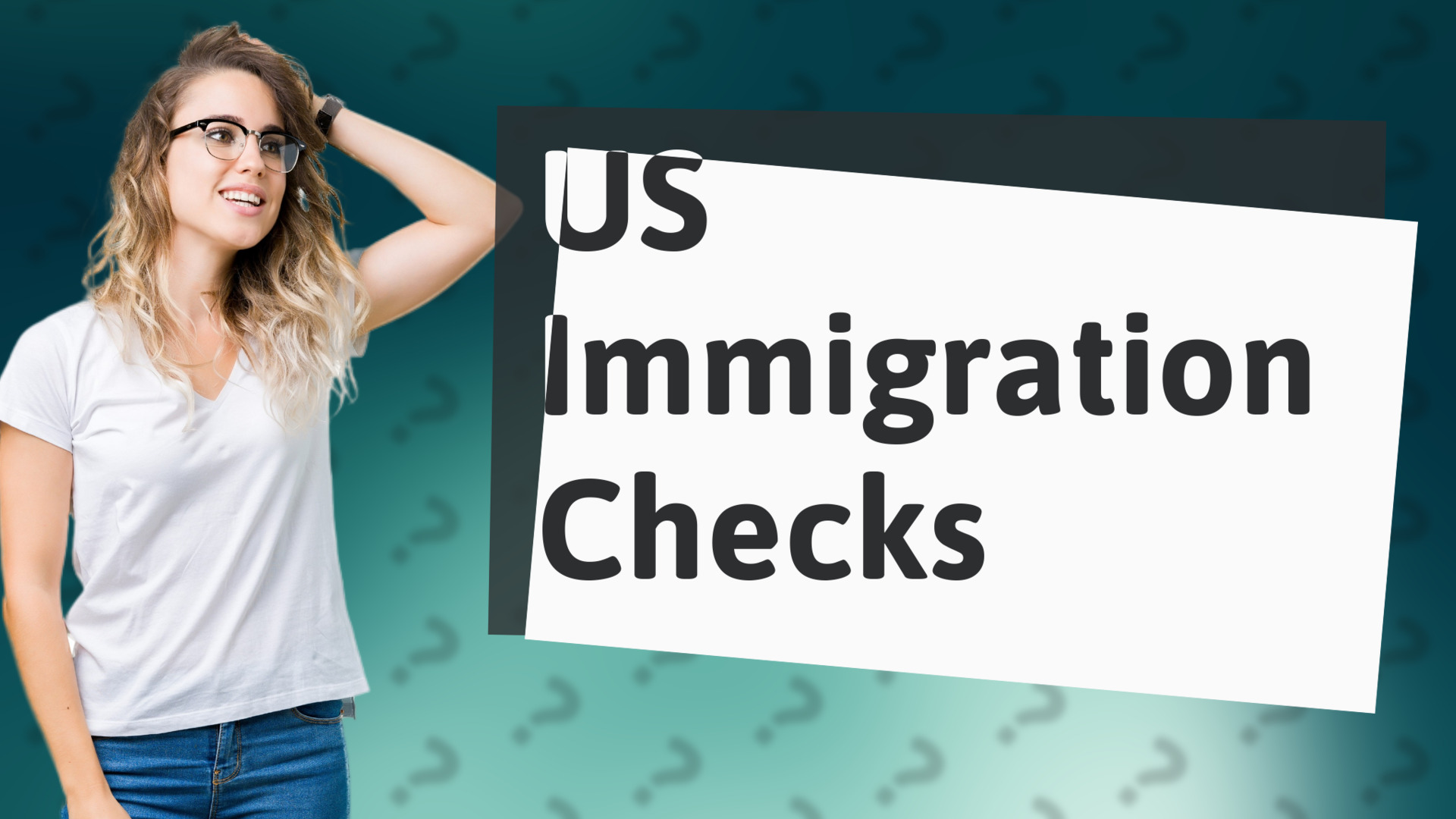 US Immigration Checks