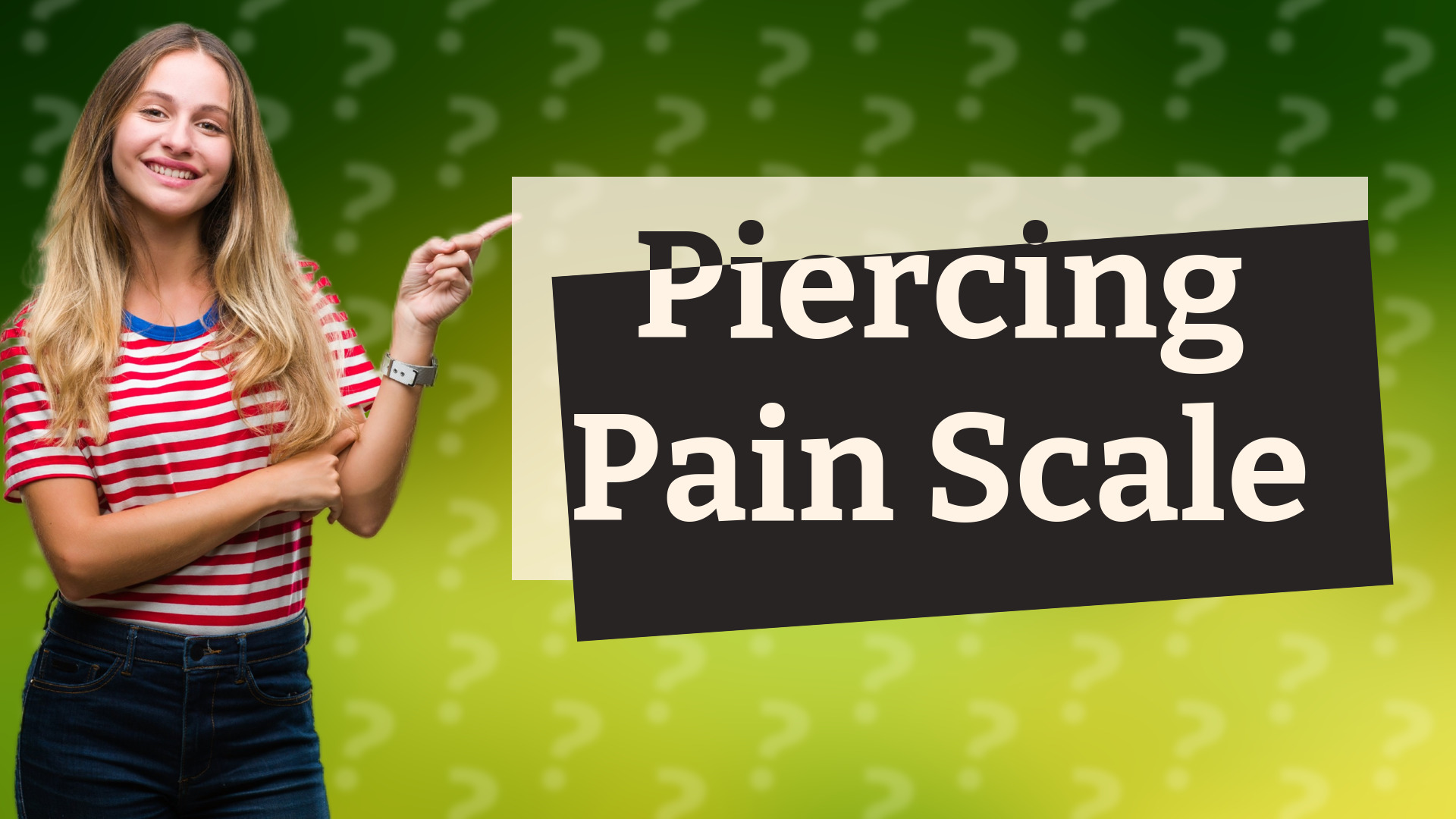 Piercing Pain Scale