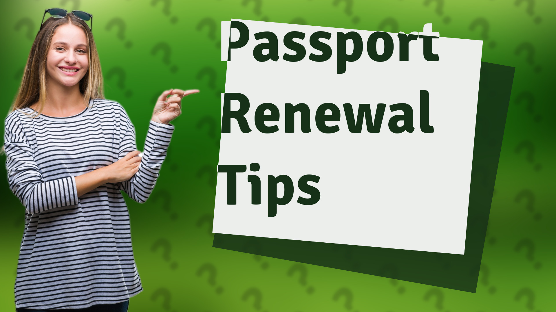 Passport Renewal Tips