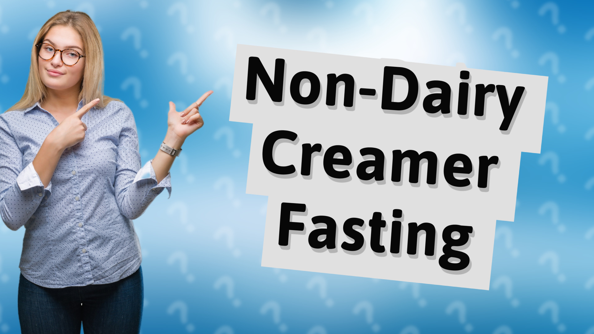 Non-Dairy Creamer Fasting