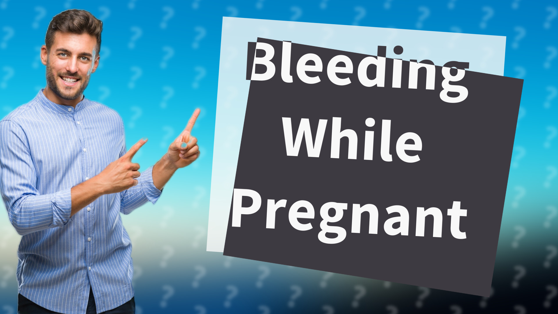Bleeding While Pregnant