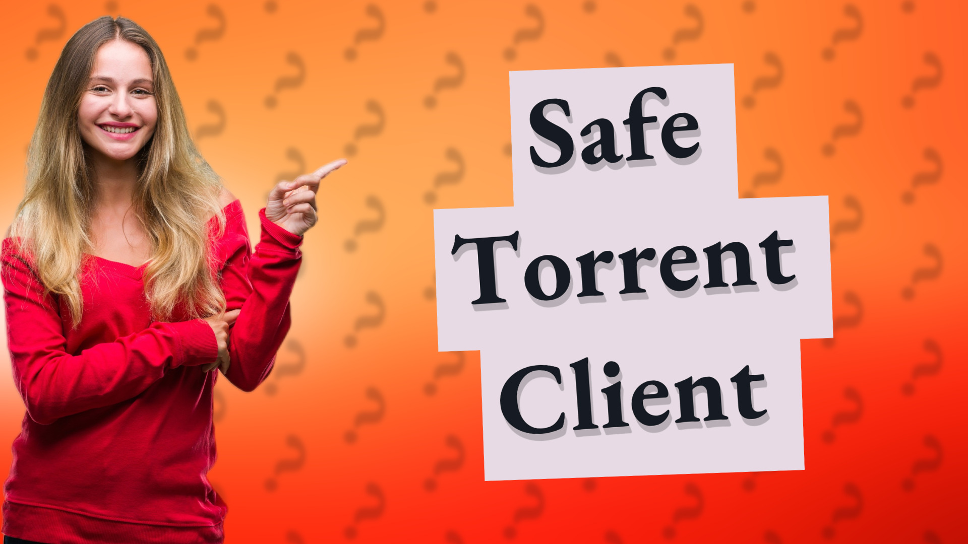 Safe Torrent Client