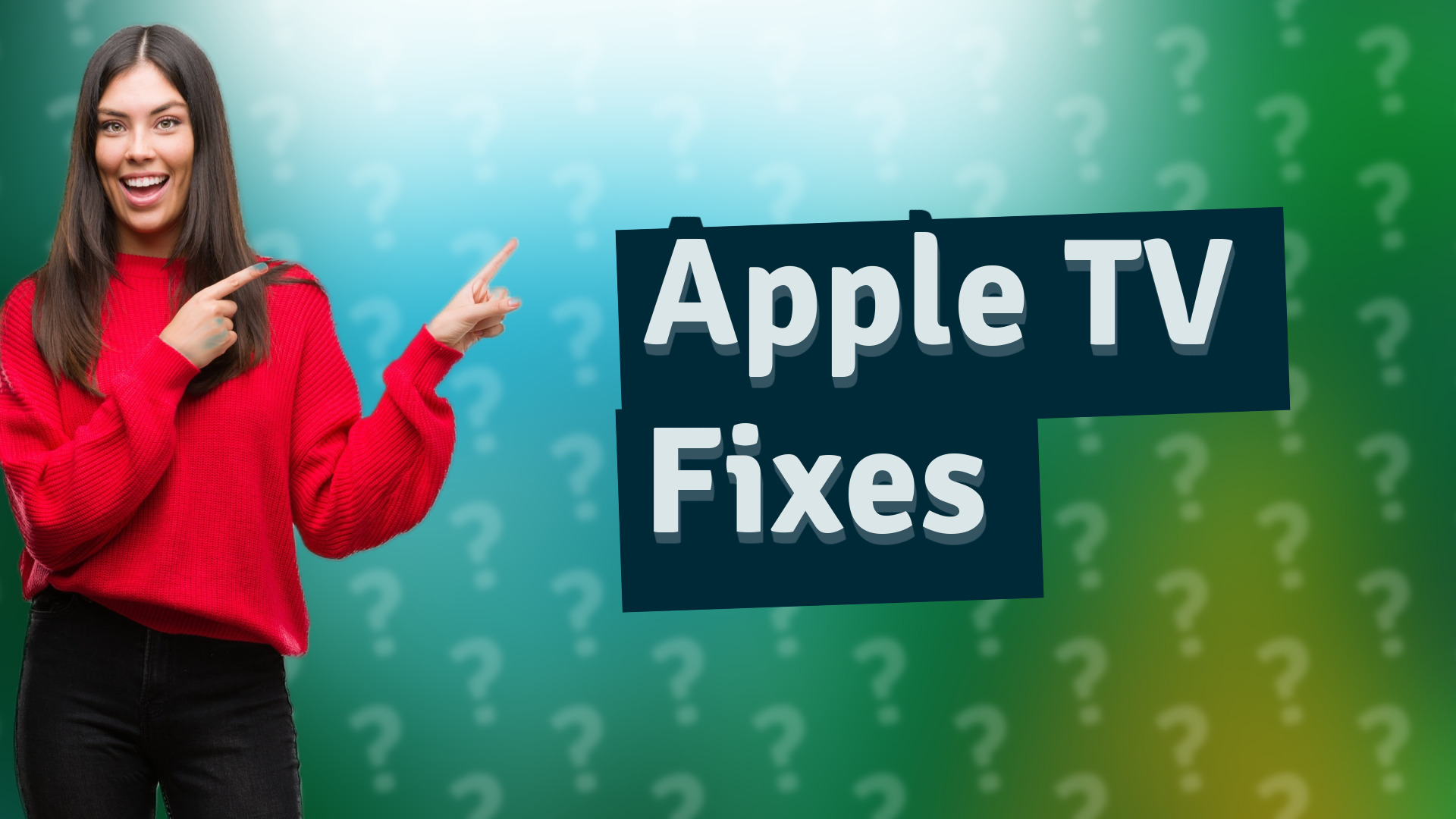 Apple TV Fixes