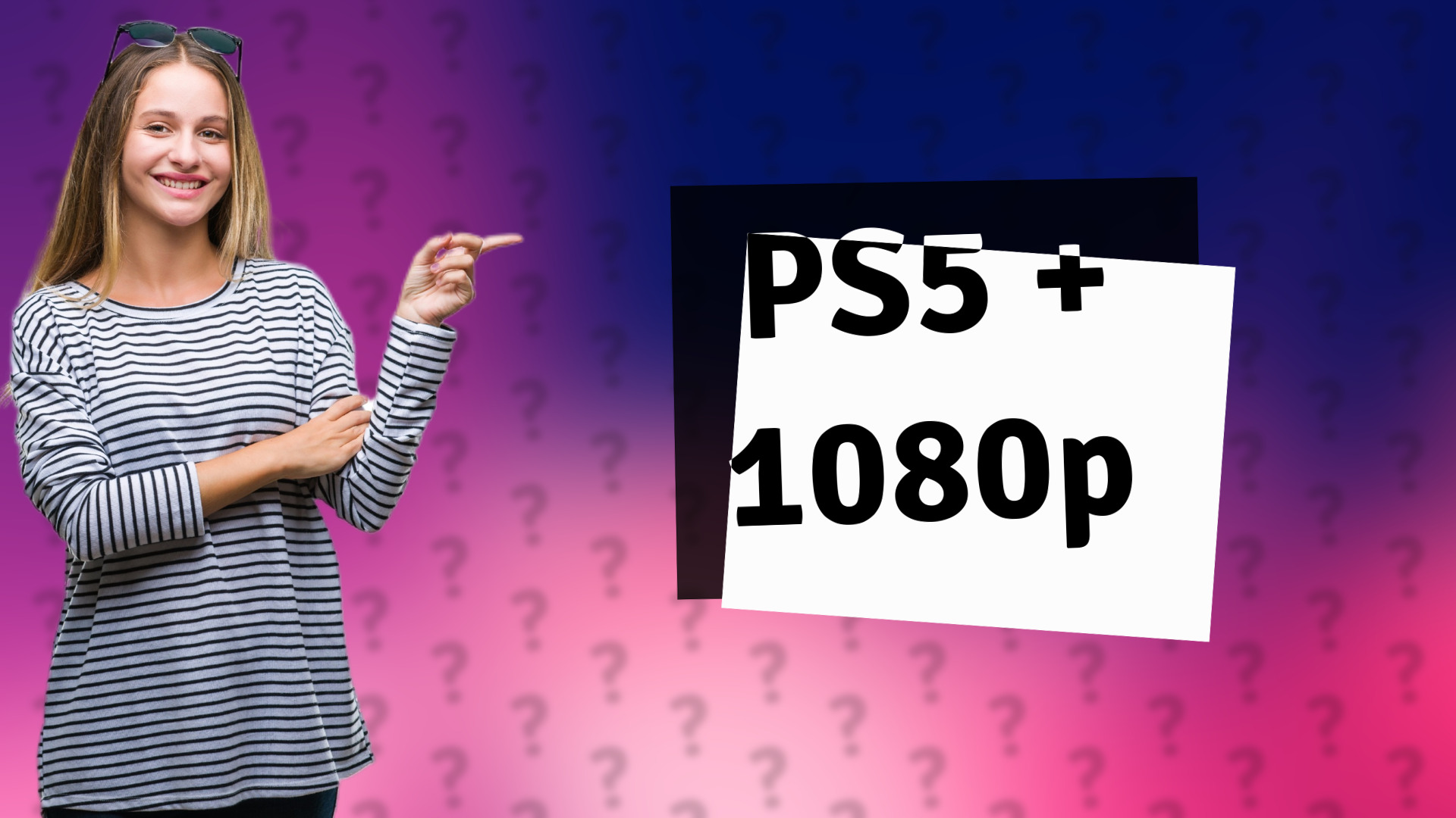 PS5 + 1080p