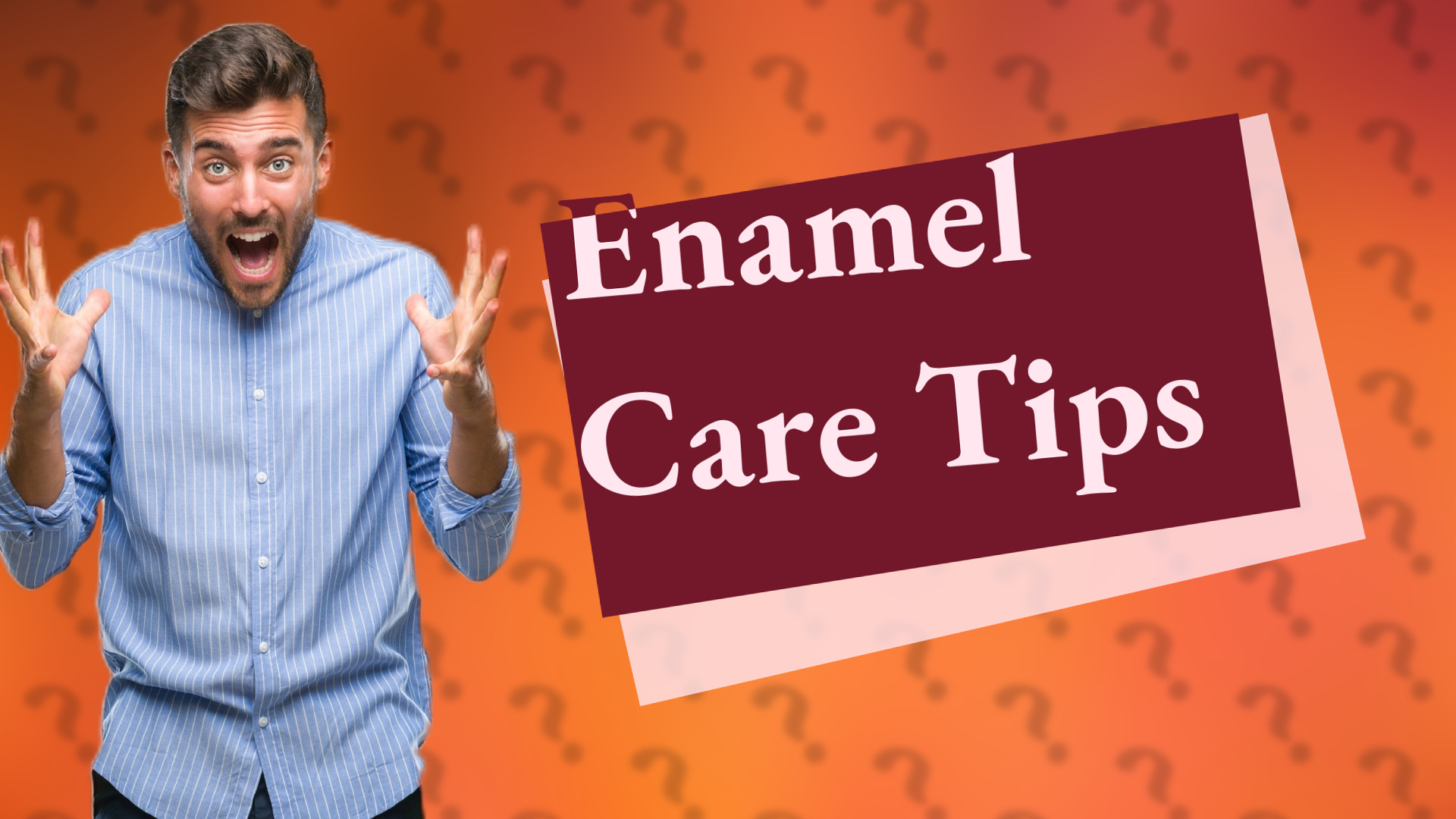Enamel Care Tips