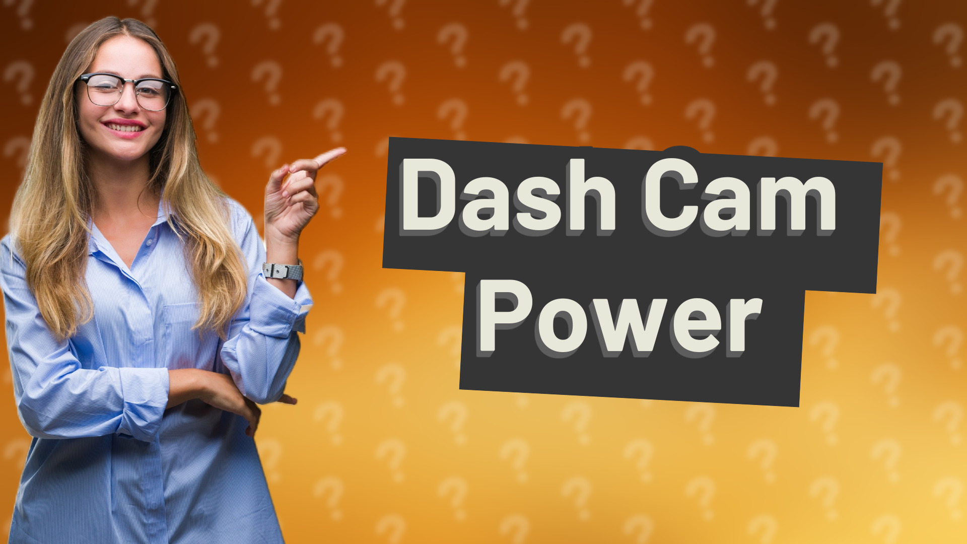 Dash Cam Power