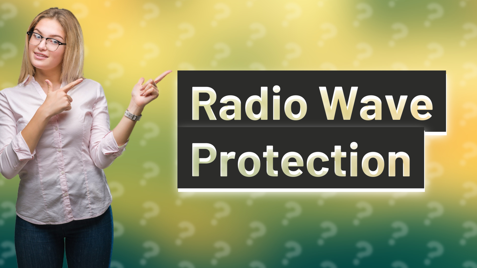 Radio Wave Protection