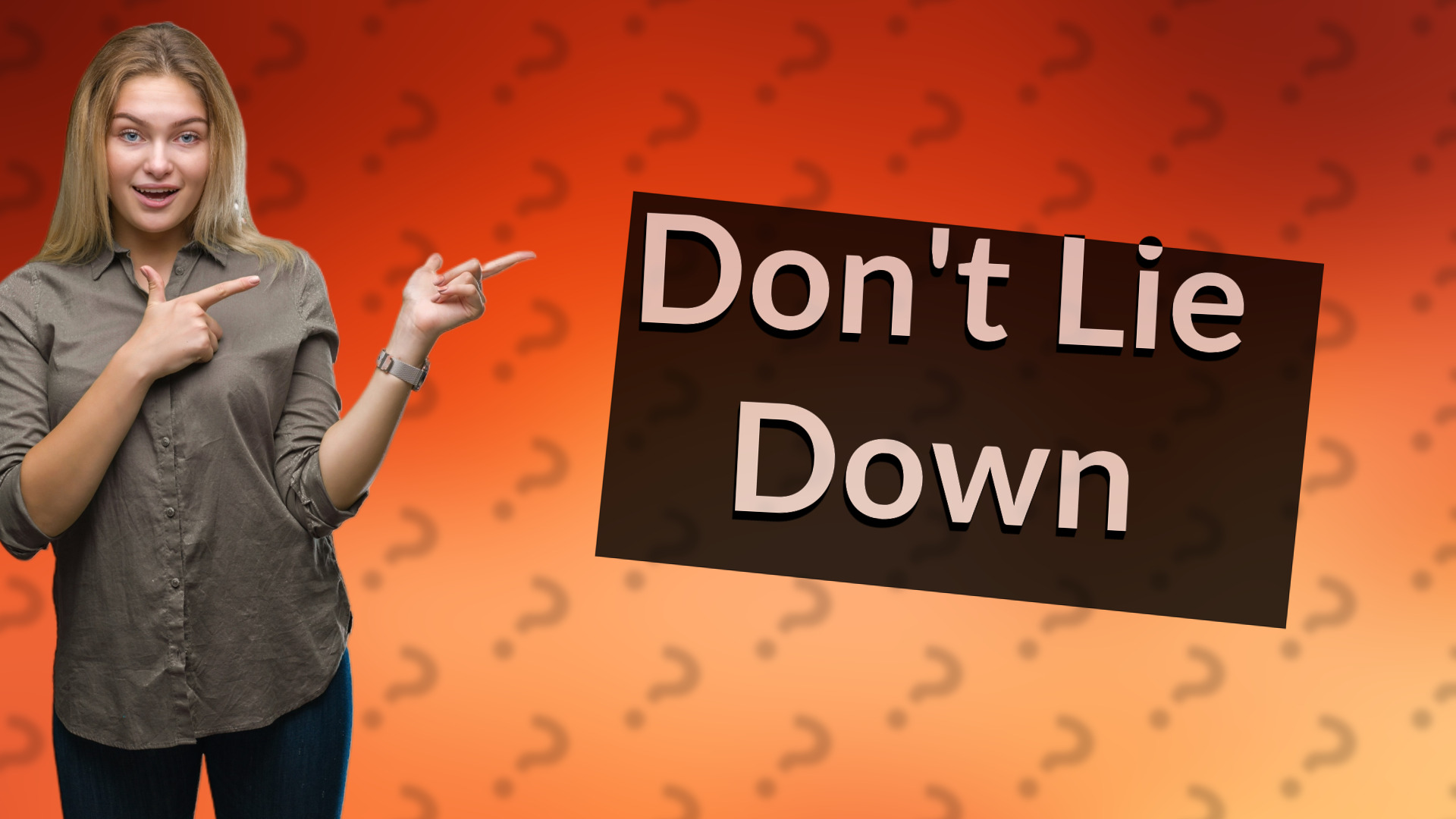 Don't Lie Down