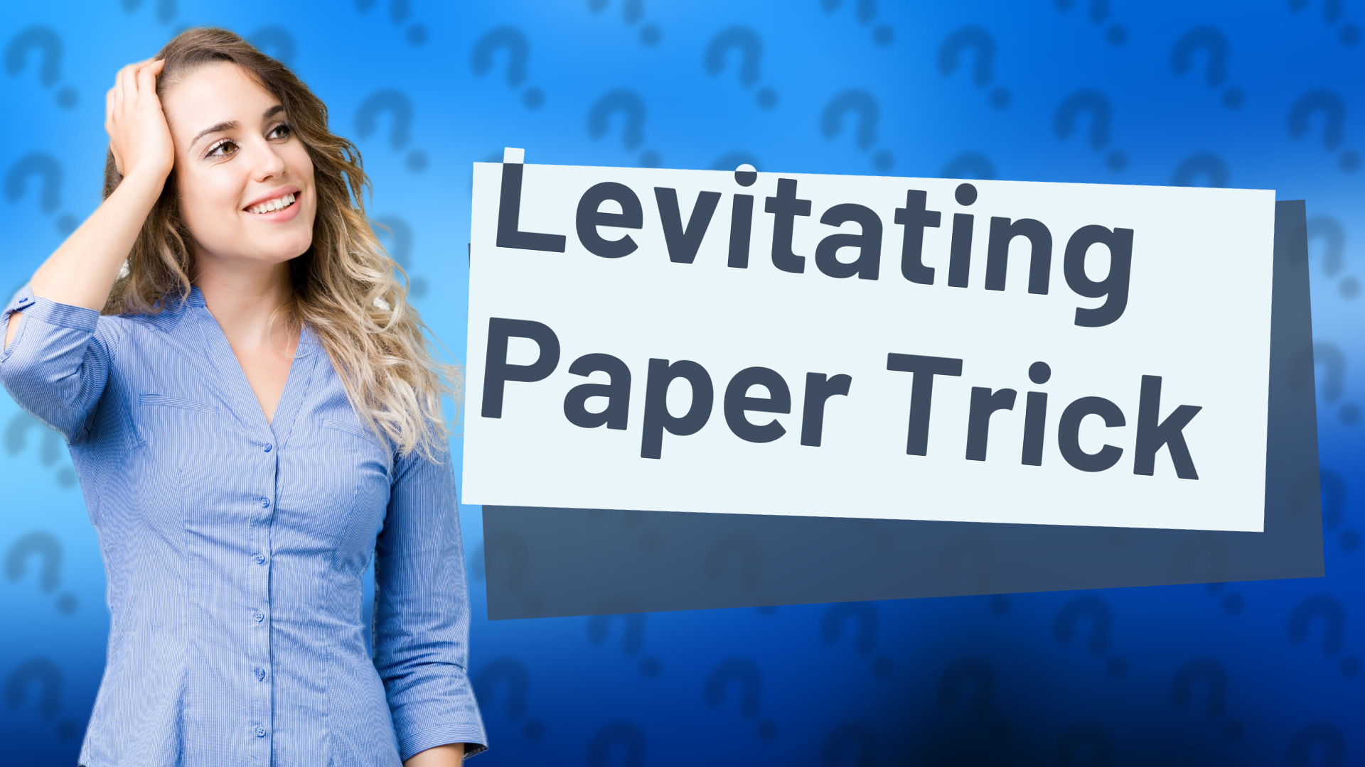 Levitating Paper Trick
