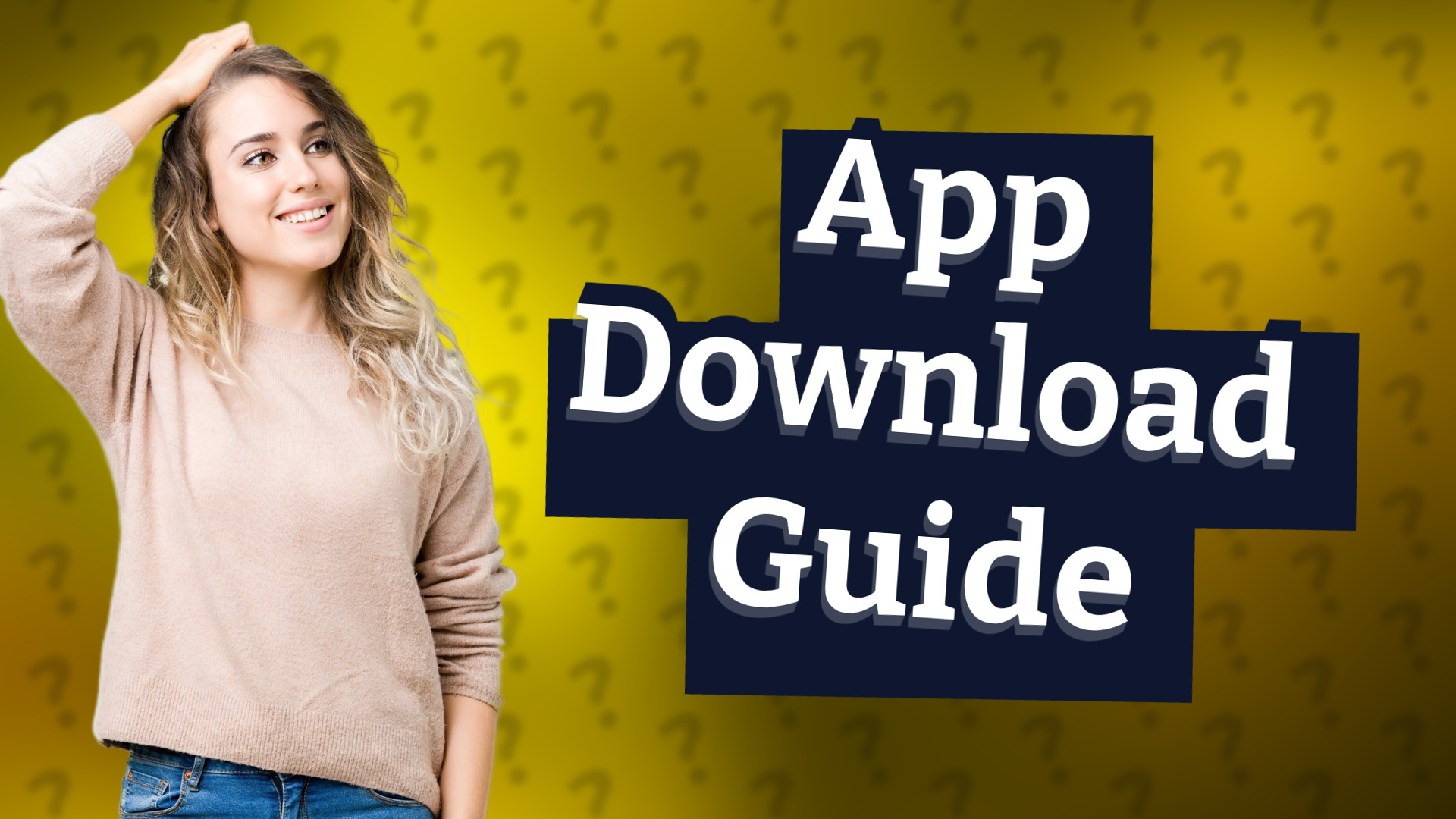 App Download Guide