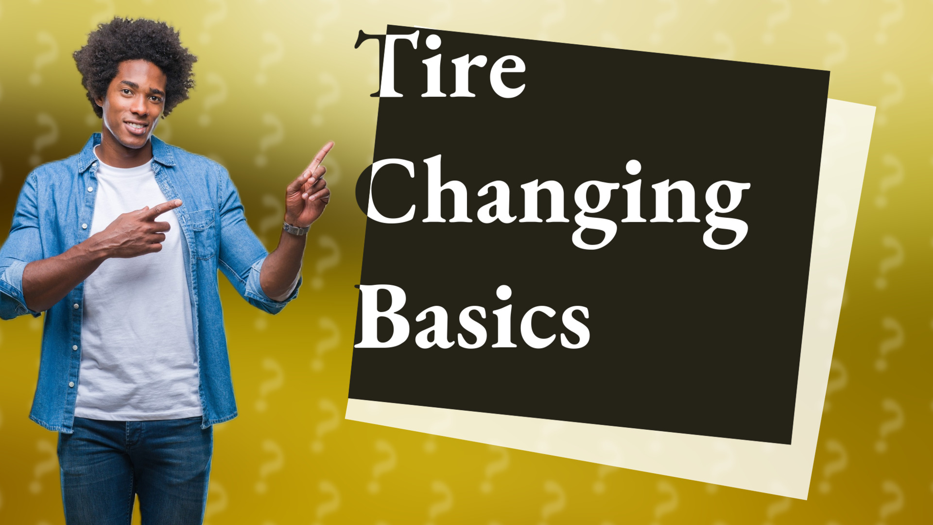 Tire Changing Basics