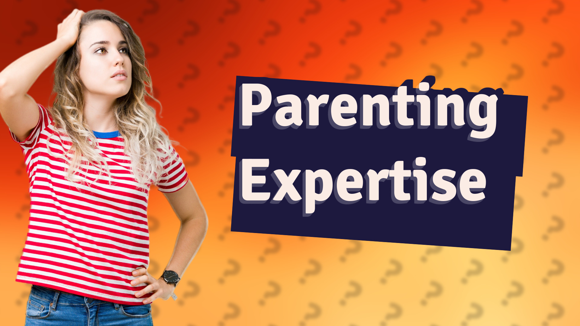 Parenting Expertise