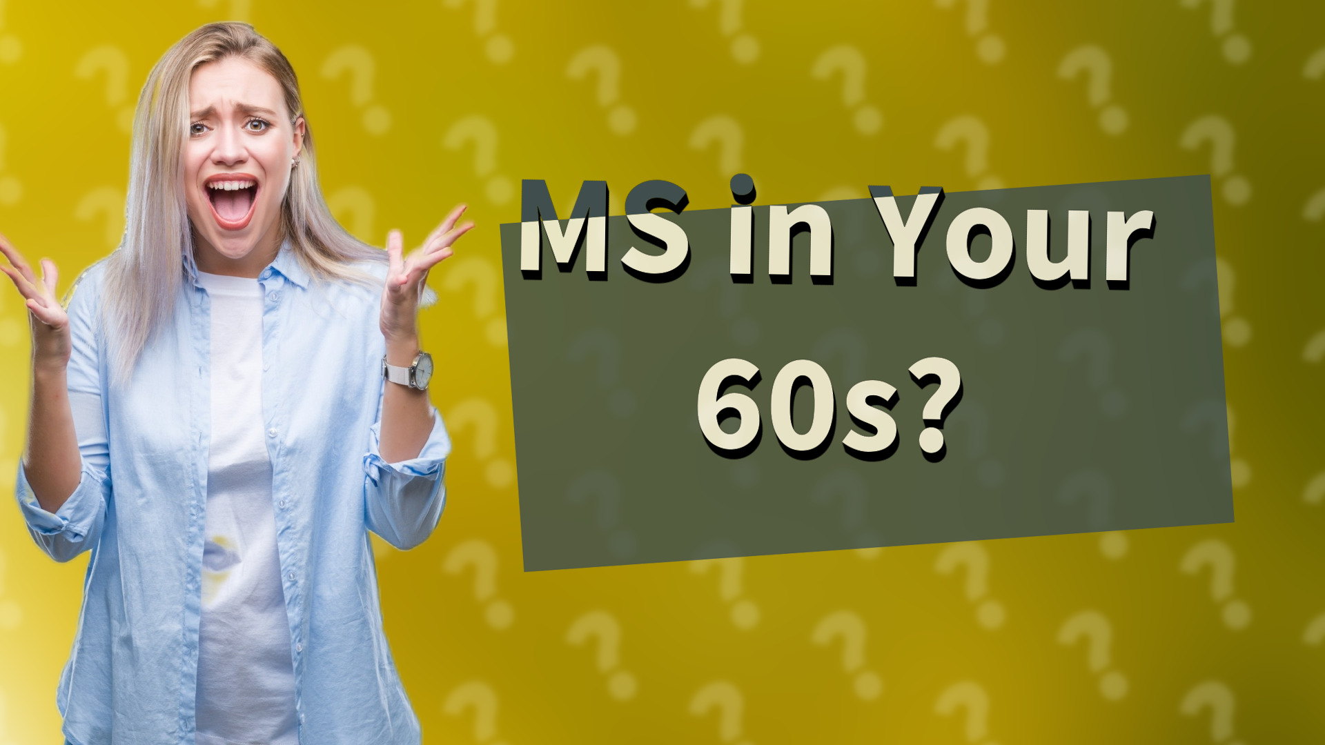 MS in Your 60s?