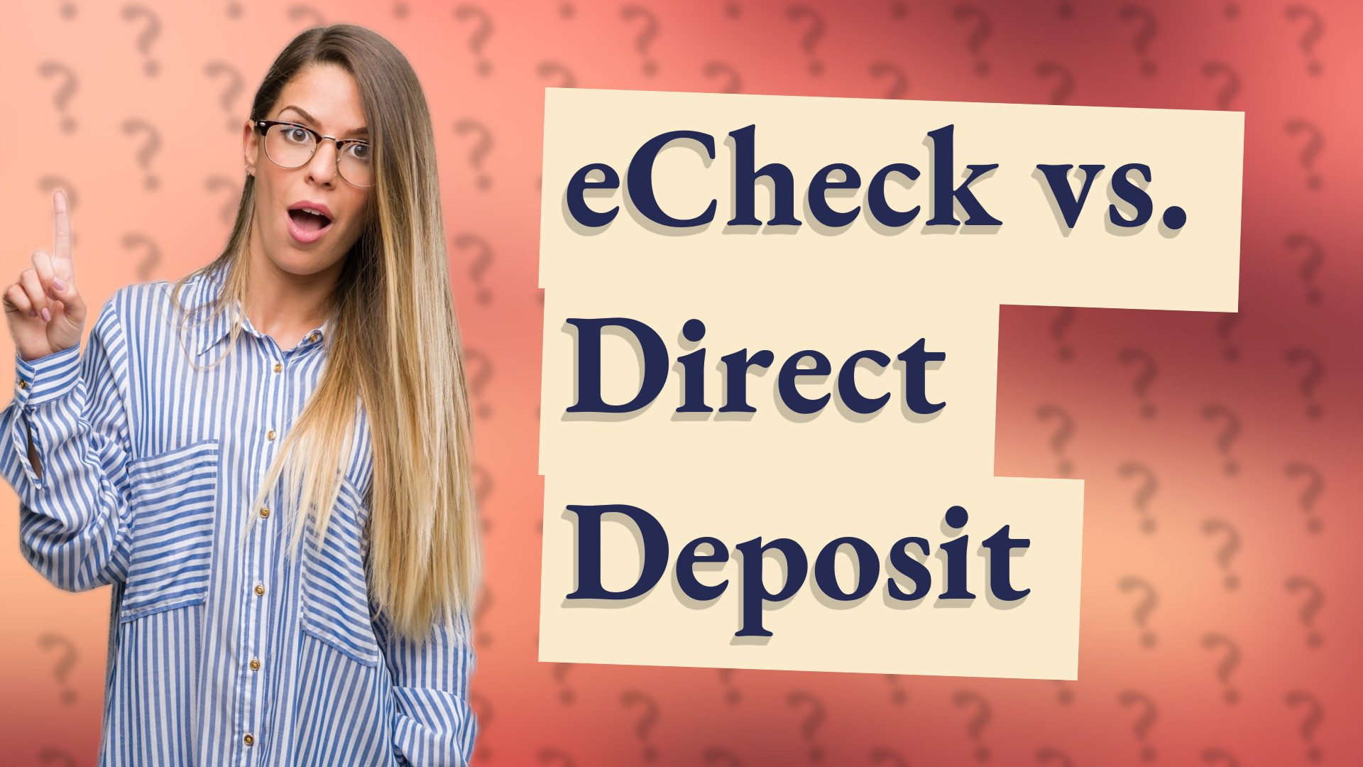 eCheck vs. Direct Deposit
