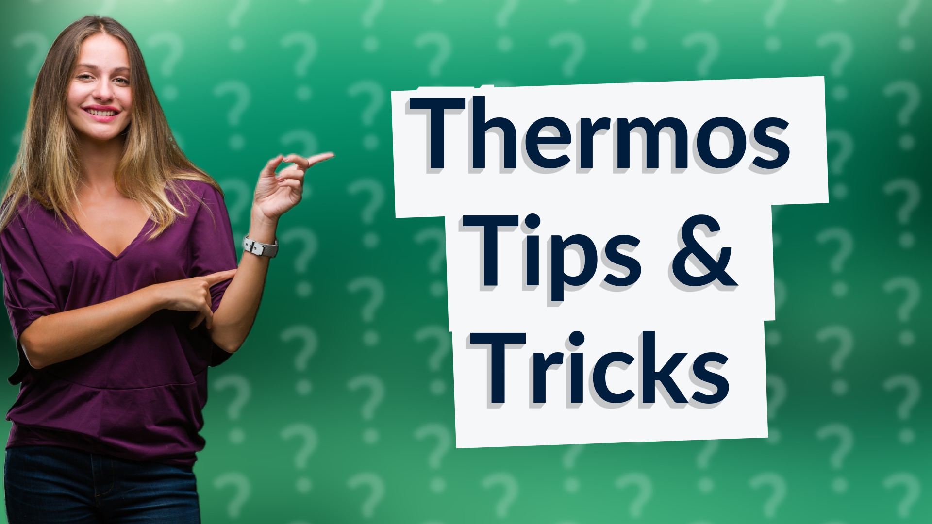 Thermos Tips & Tricks