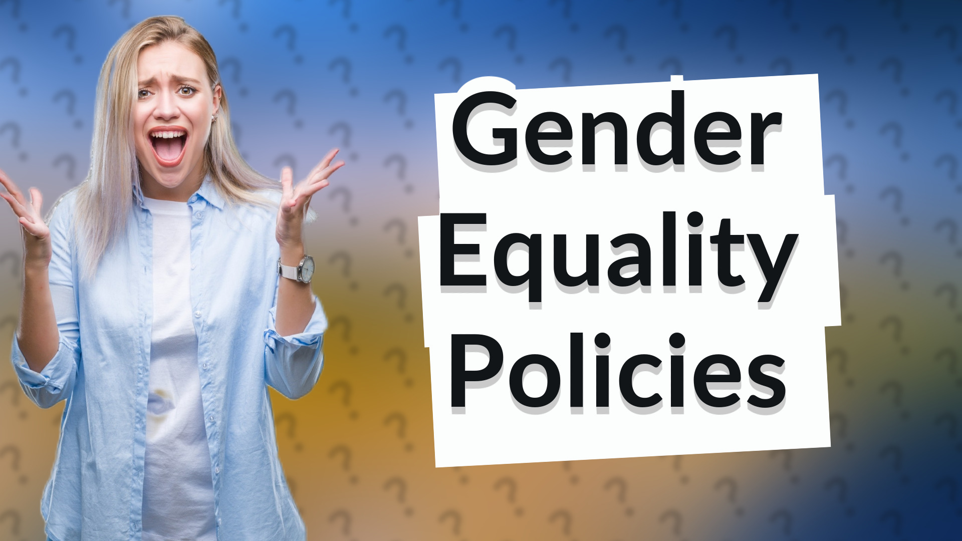 Gender Equality Policies