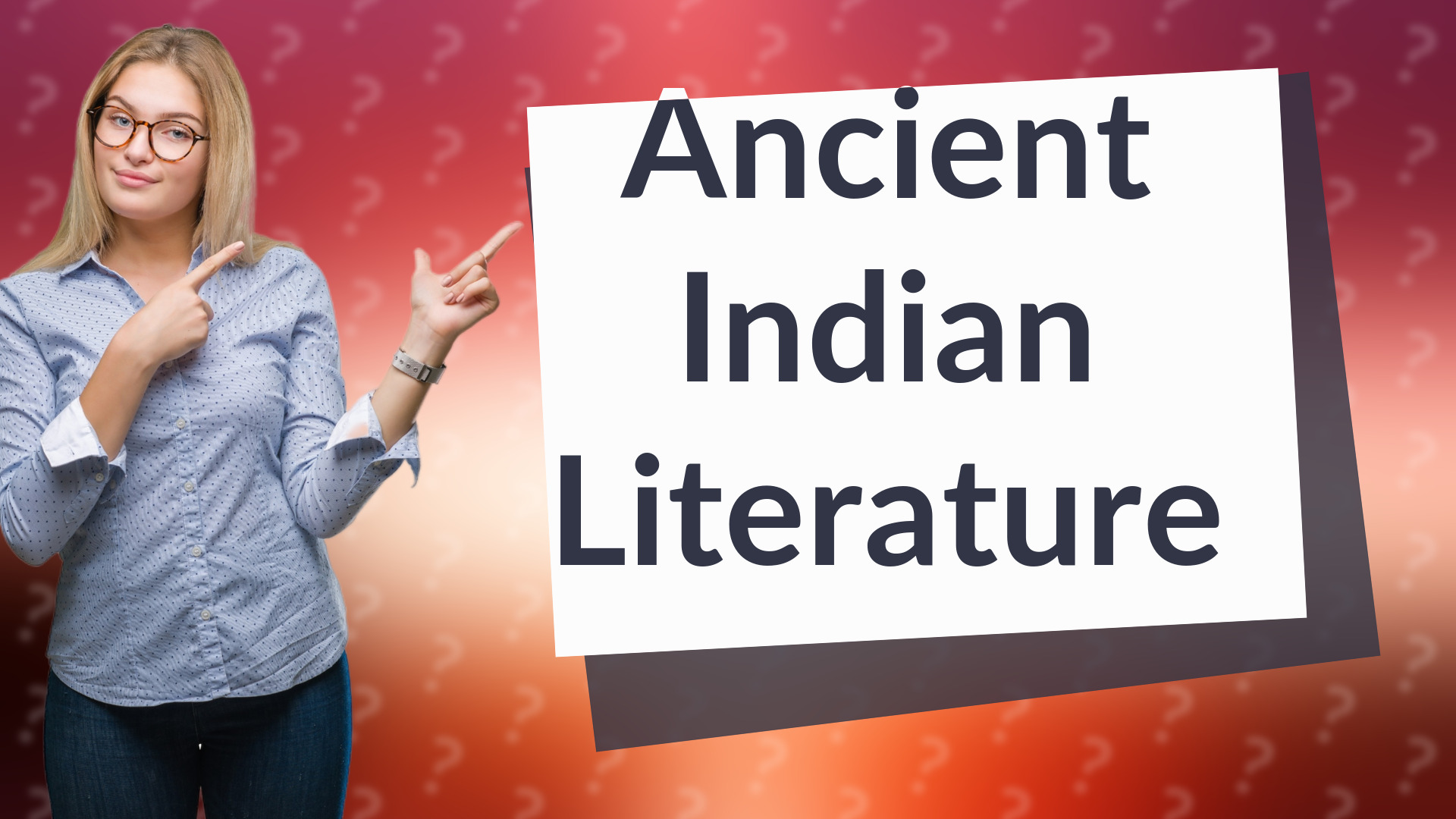 Ancient Indian Literature