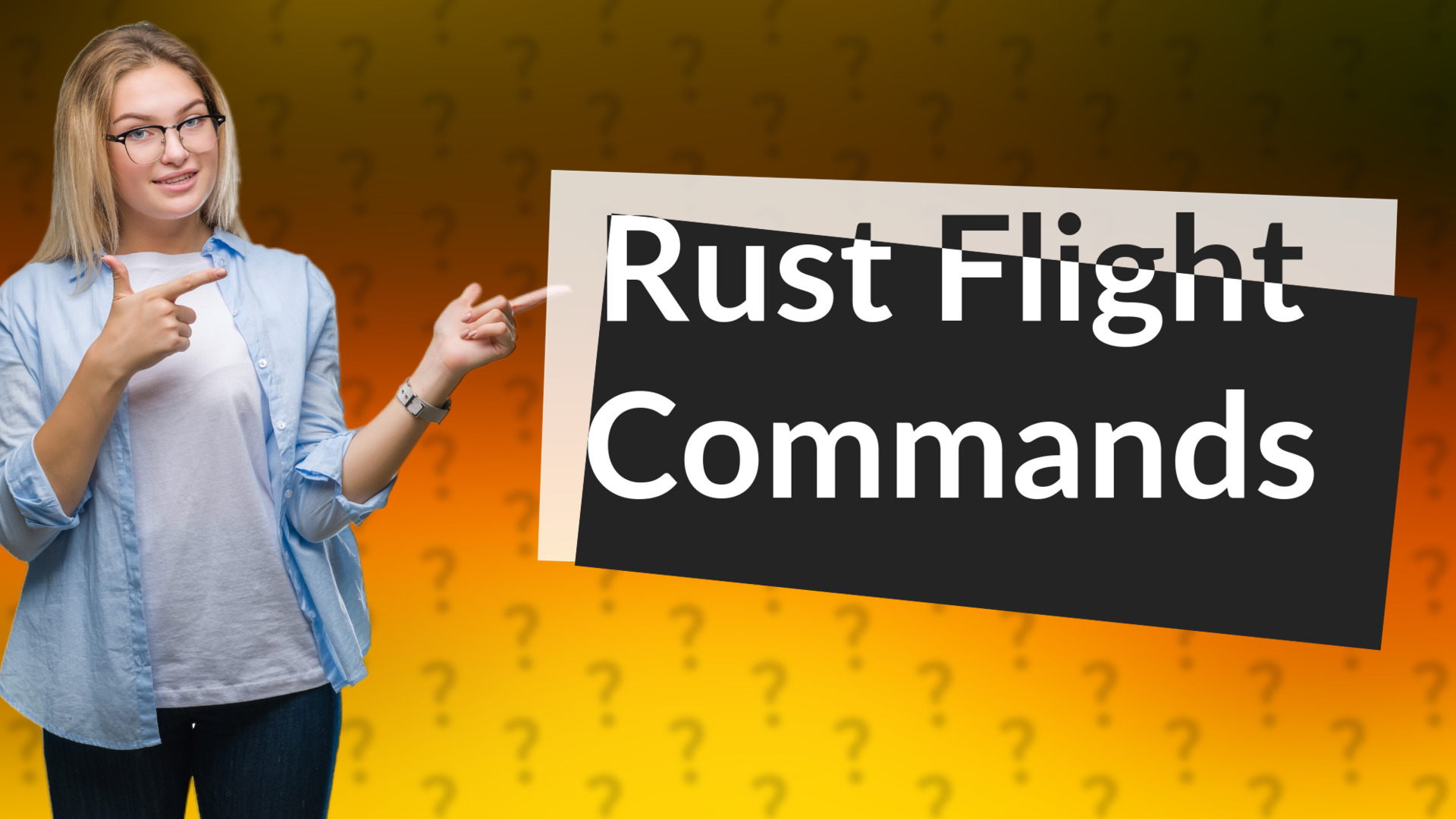 Rust Flight Commands