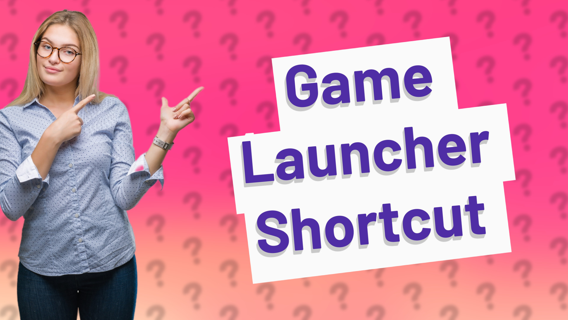 Game Launcher Shortcut