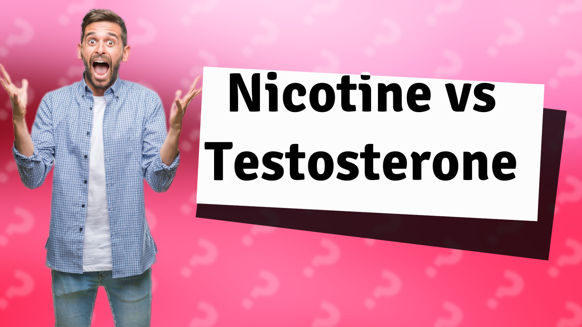Nicotine vs Testosterone