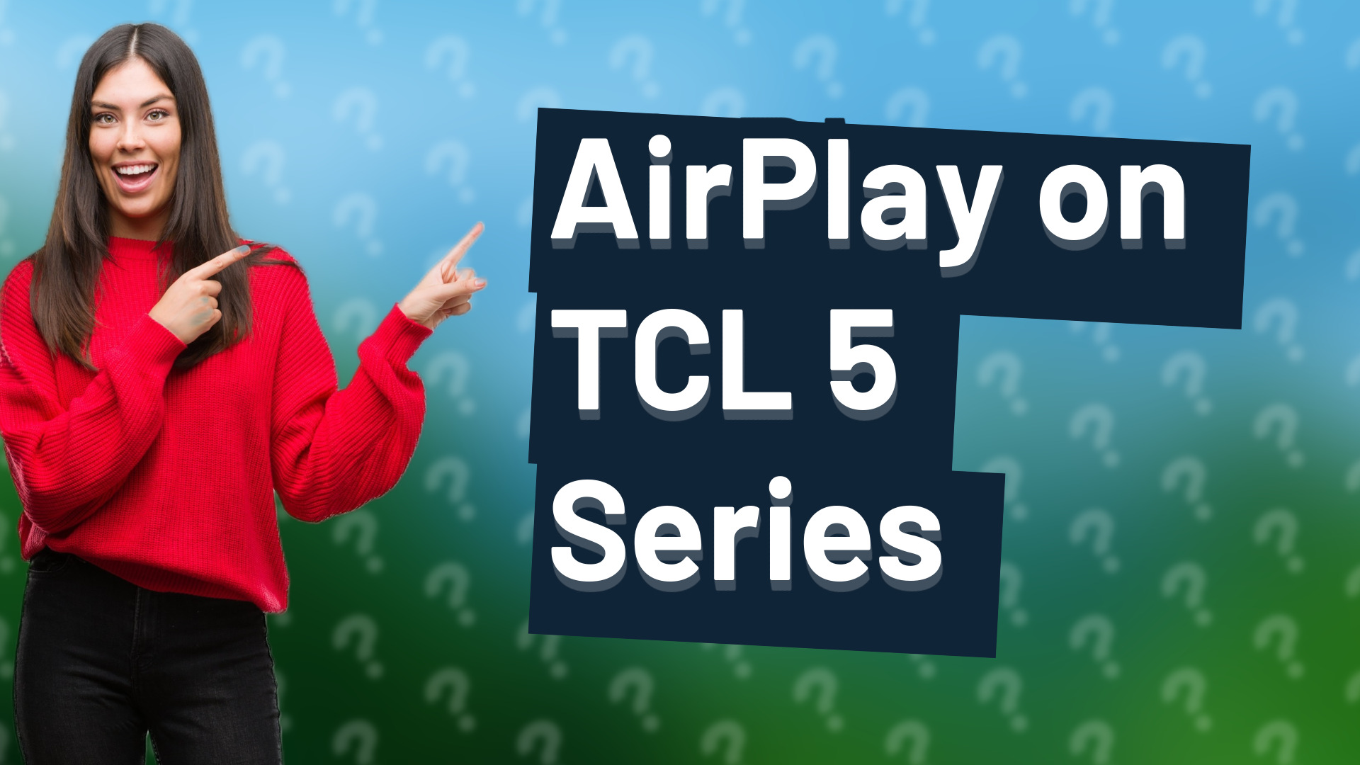 AirPlay on TCL 5 Series