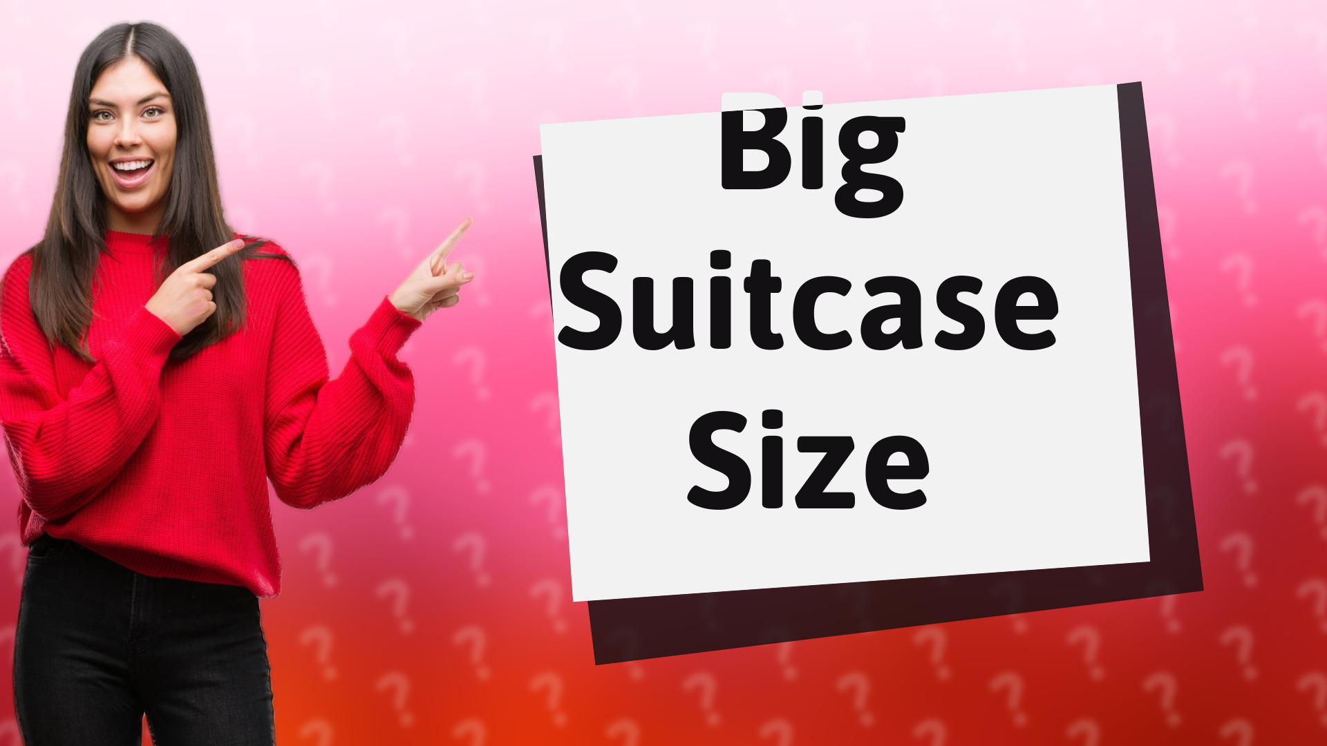 Big Suitcase Size