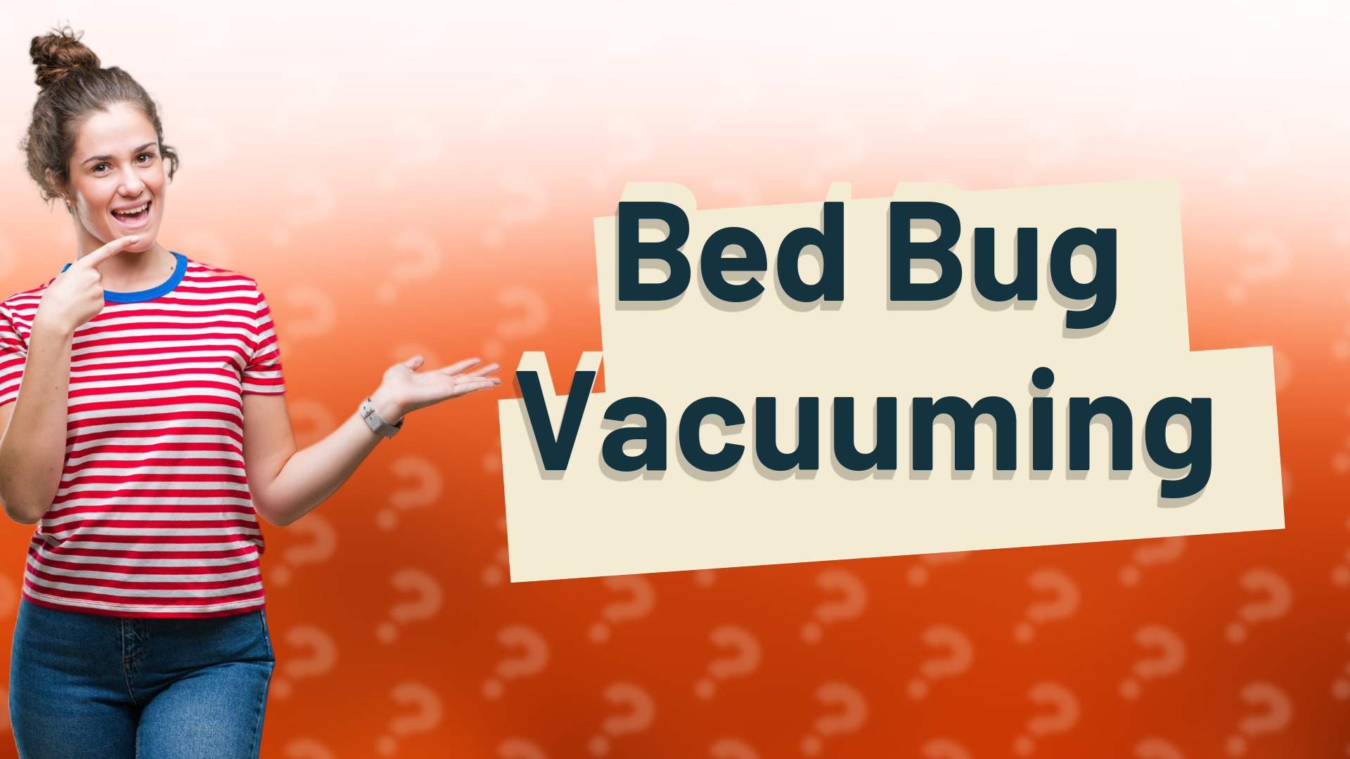 Bed Bug Vacuuming
