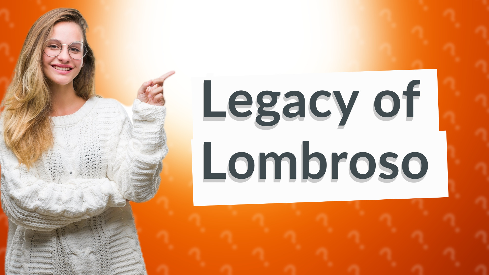 Legacy of Lombroso