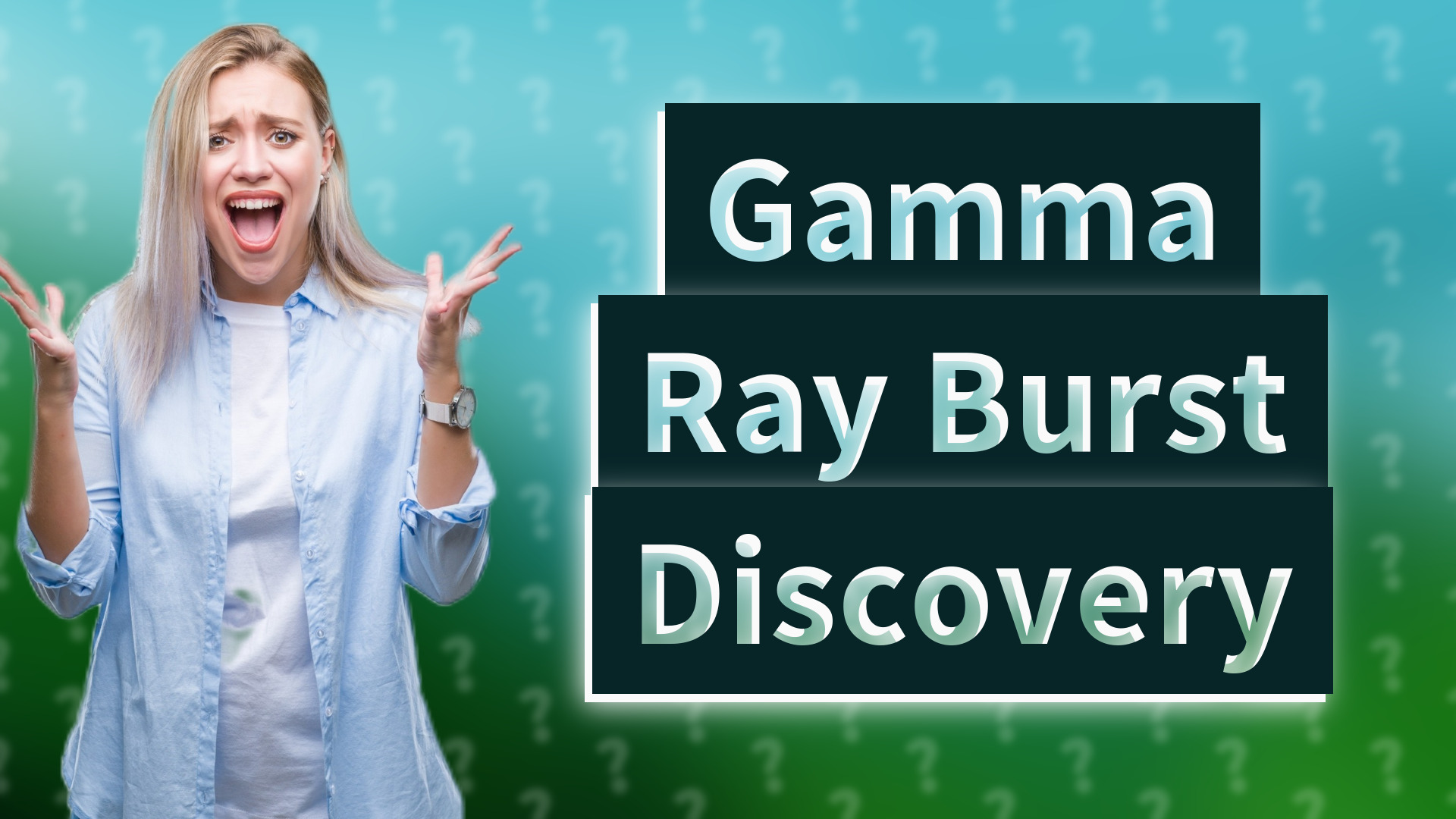 Gamma Ray Burst Discovery