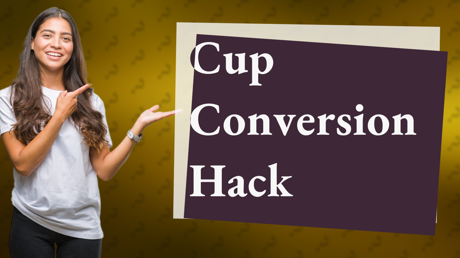 Cup Conversion Hack