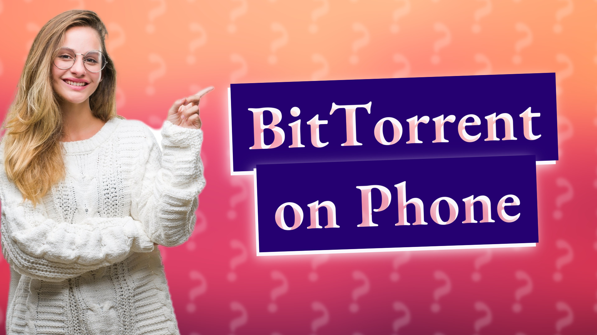 BitTorrent on Phone