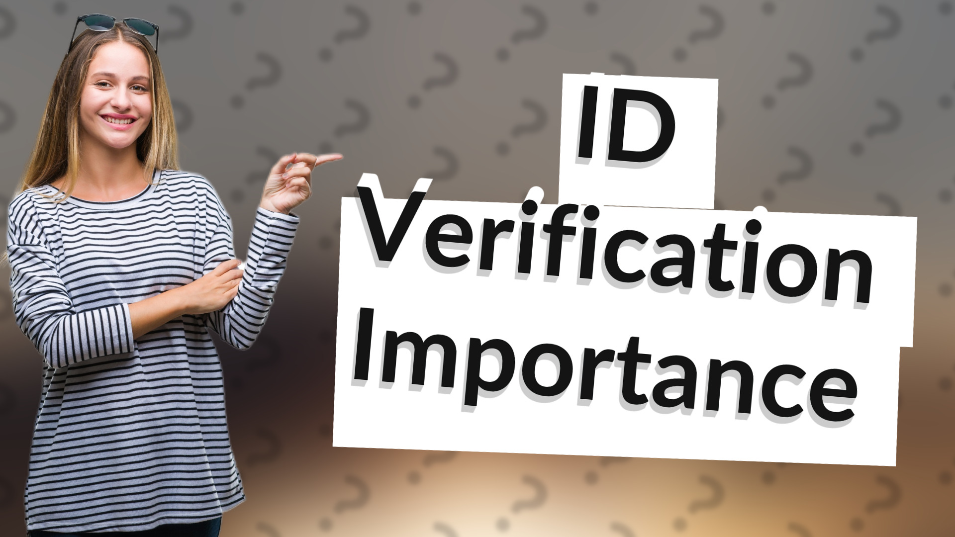ID Verification Importance