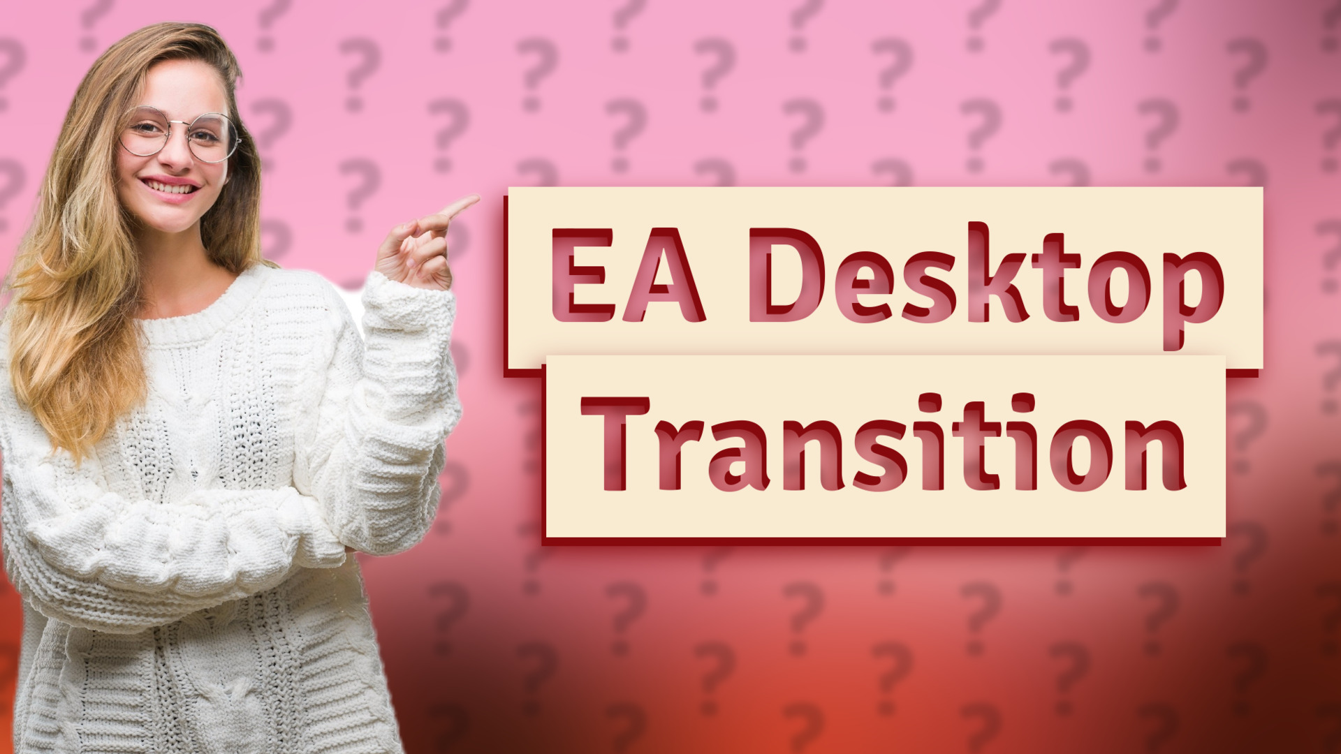 EA Desktop Transition