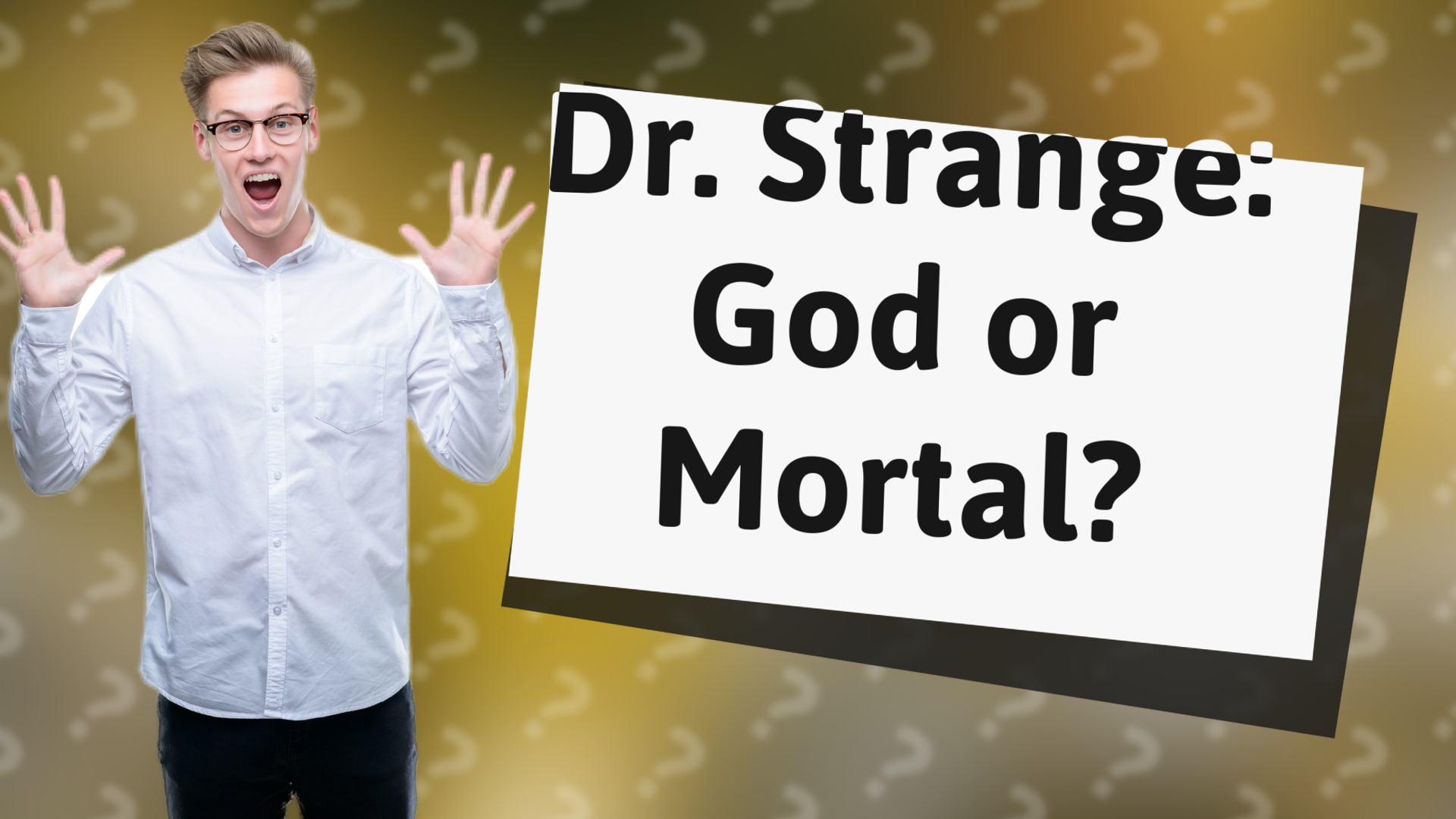 Dr. Strange: God or Mortal?