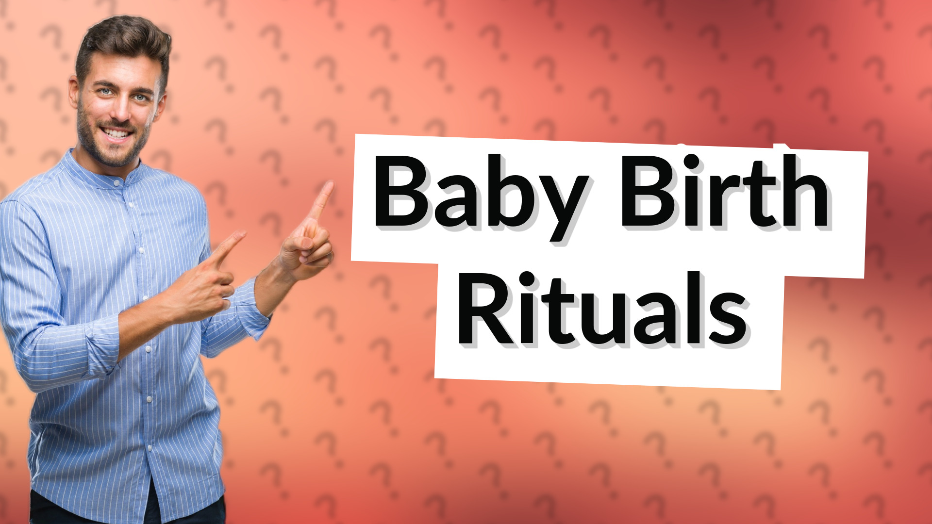 Baby Birth Rituals