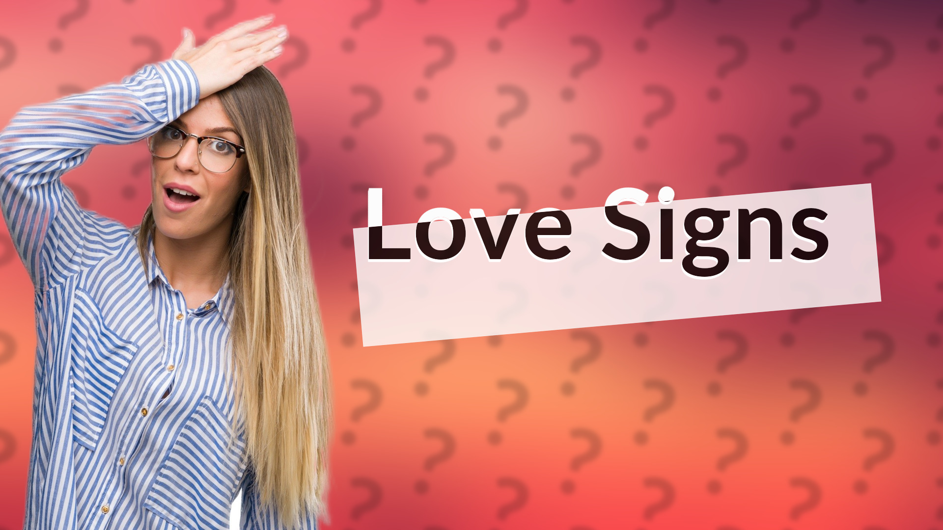 Love Signs