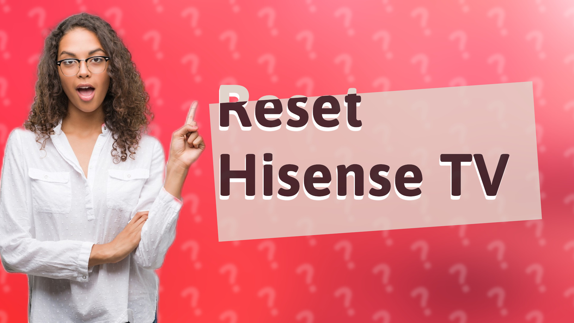 Reset Hisense TV