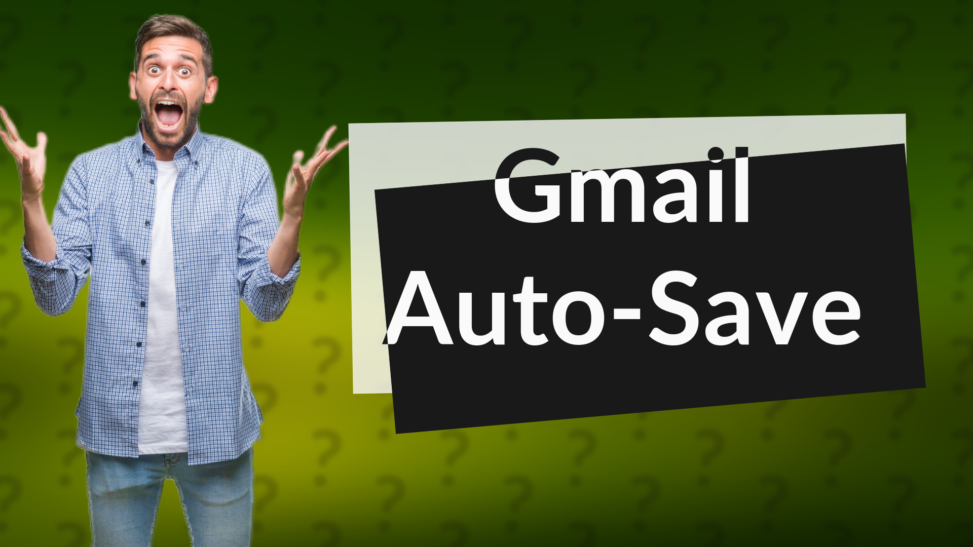 Gmail Auto-Save