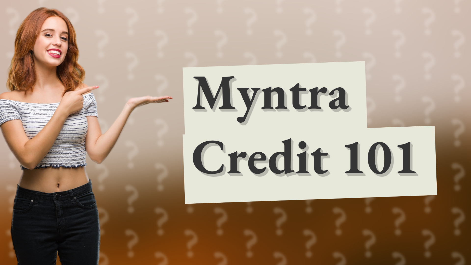 Myntra Credit 101