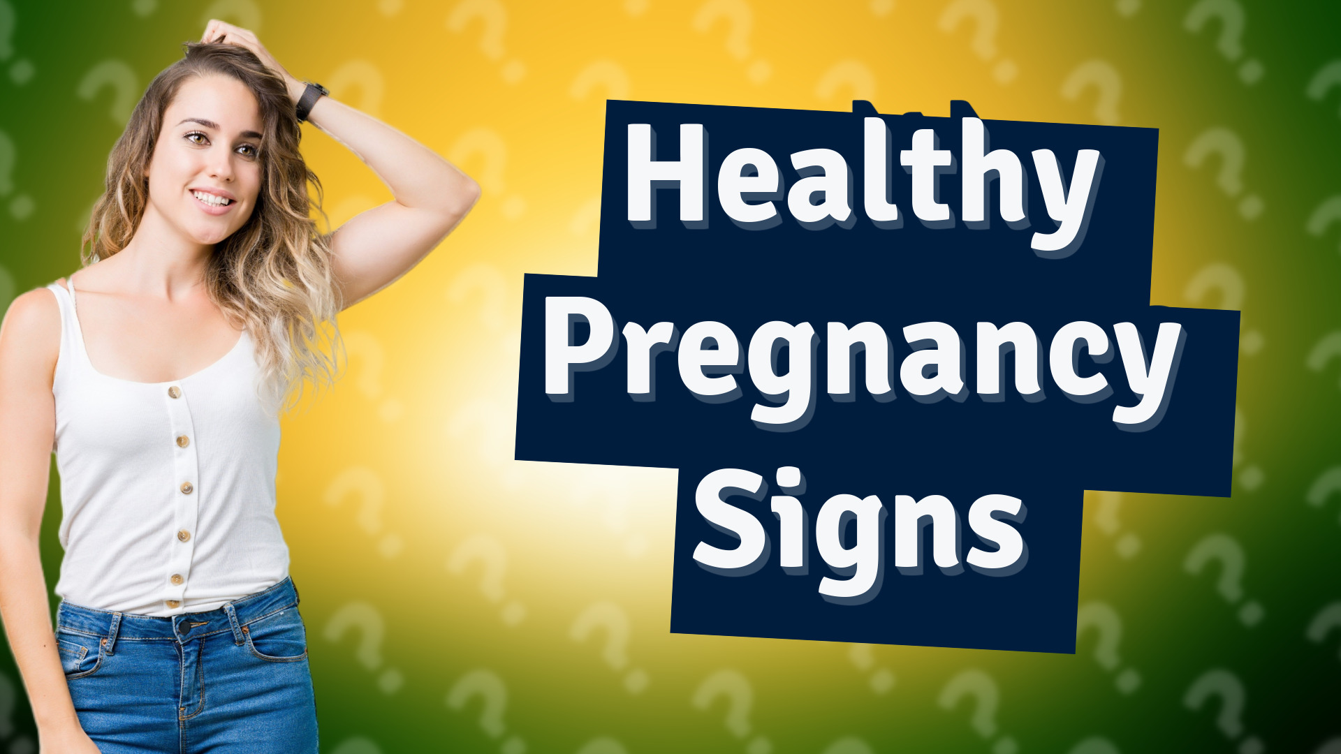 Healthy Pregnancy Signs