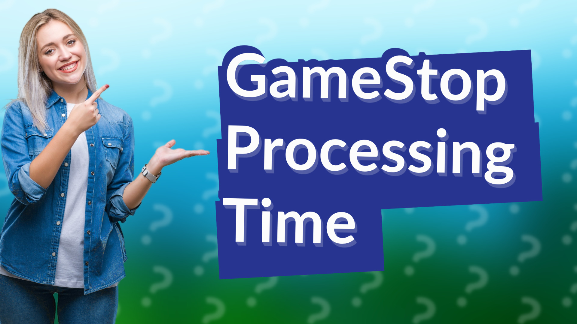GameStop Processing Time