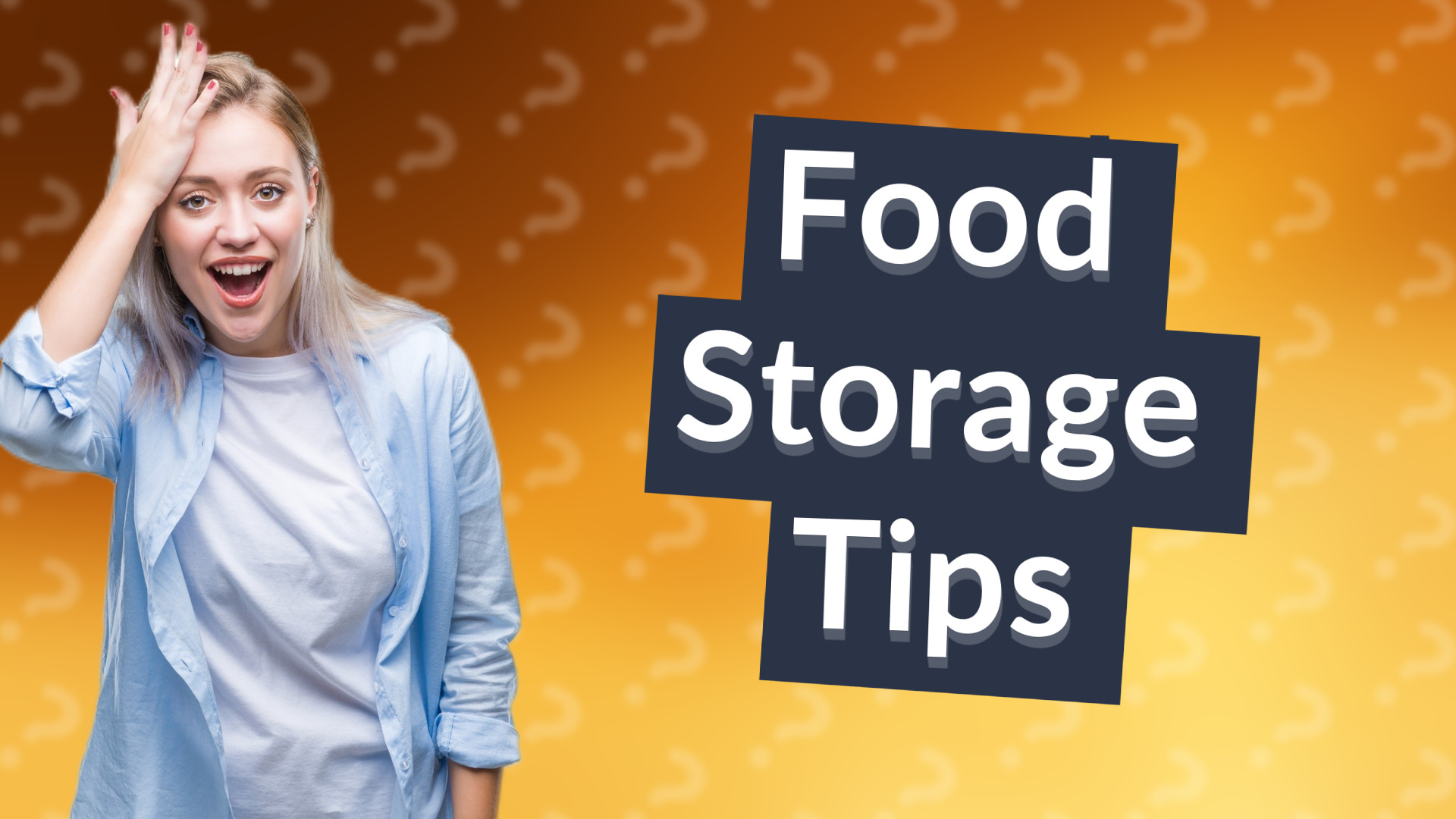 Food Storage Tips
