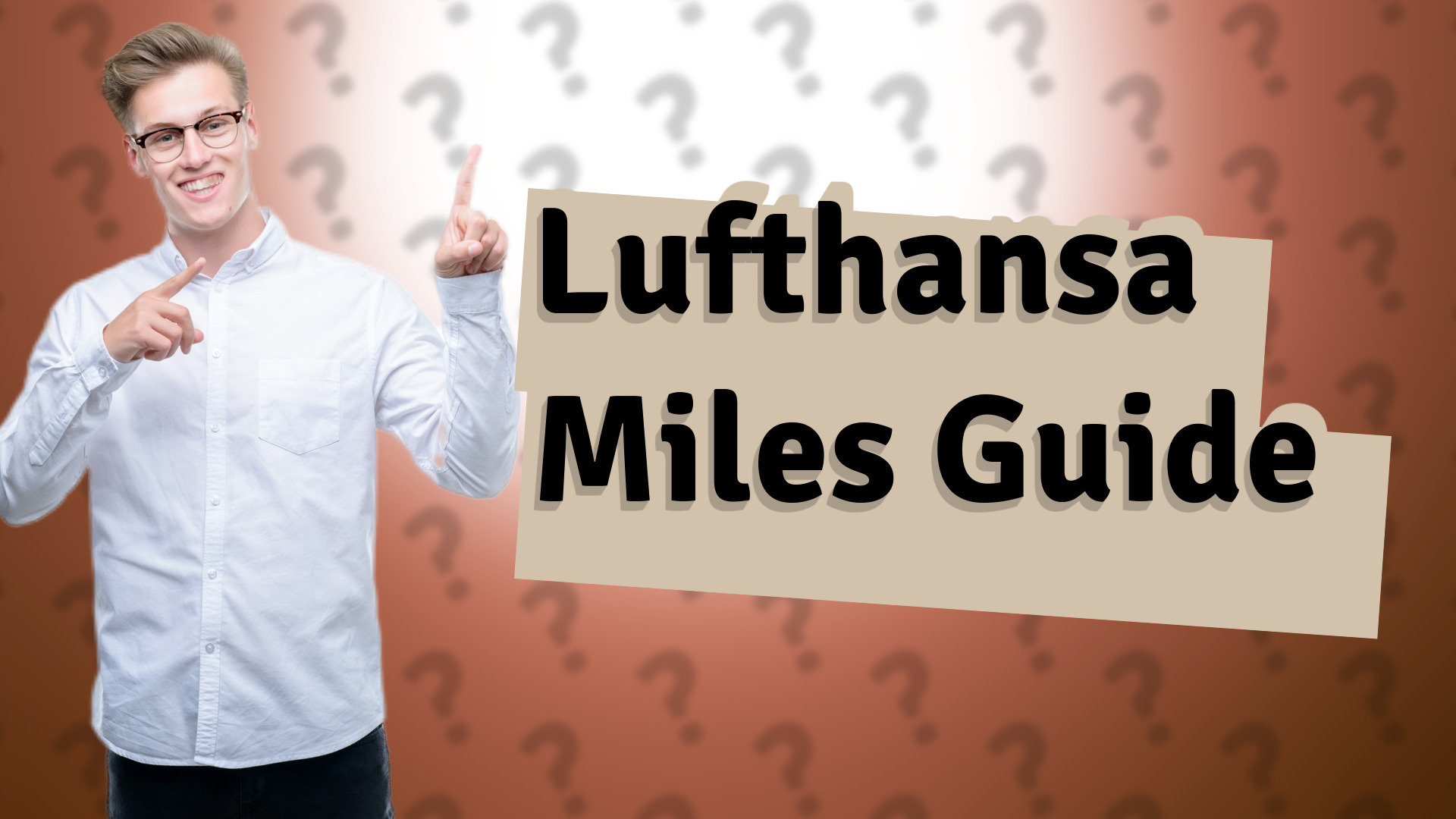 Lufthansa Miles Guide