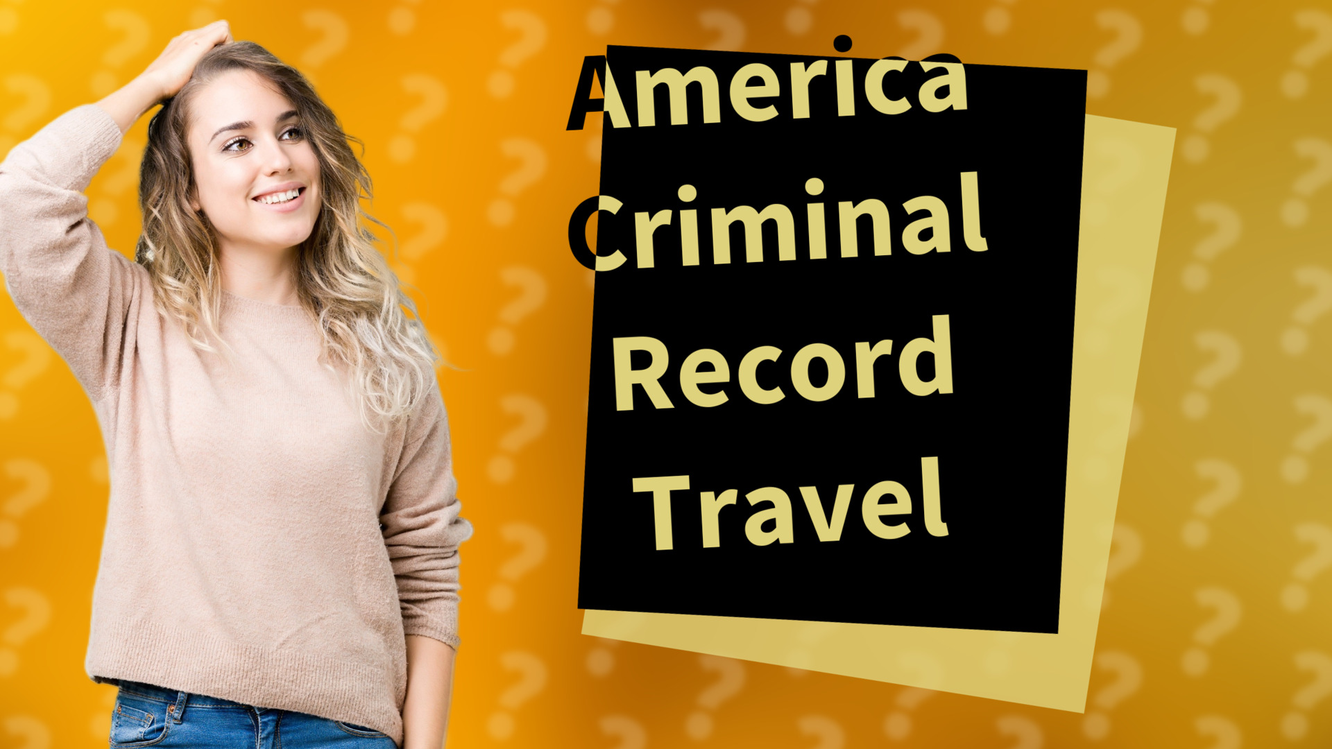 America Criminal Record Travel