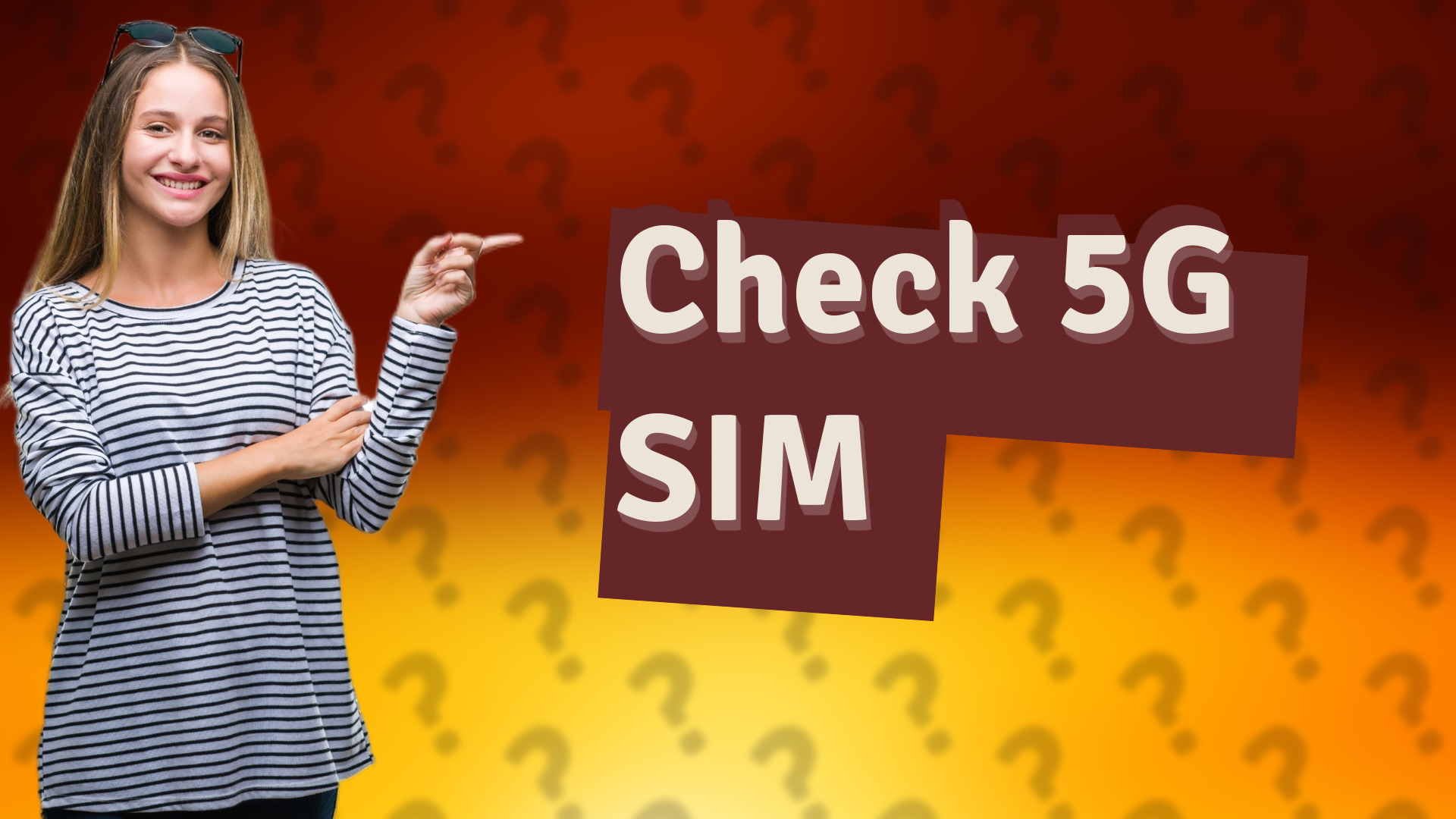 Check 5G SIM