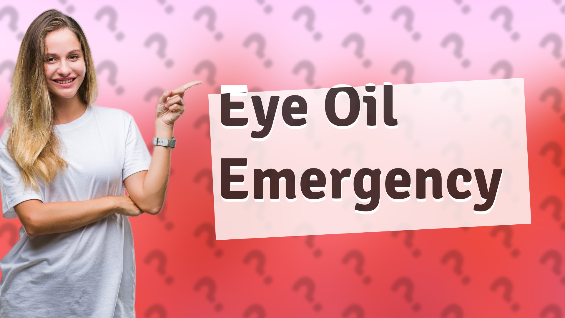 Eye Oil Emergency