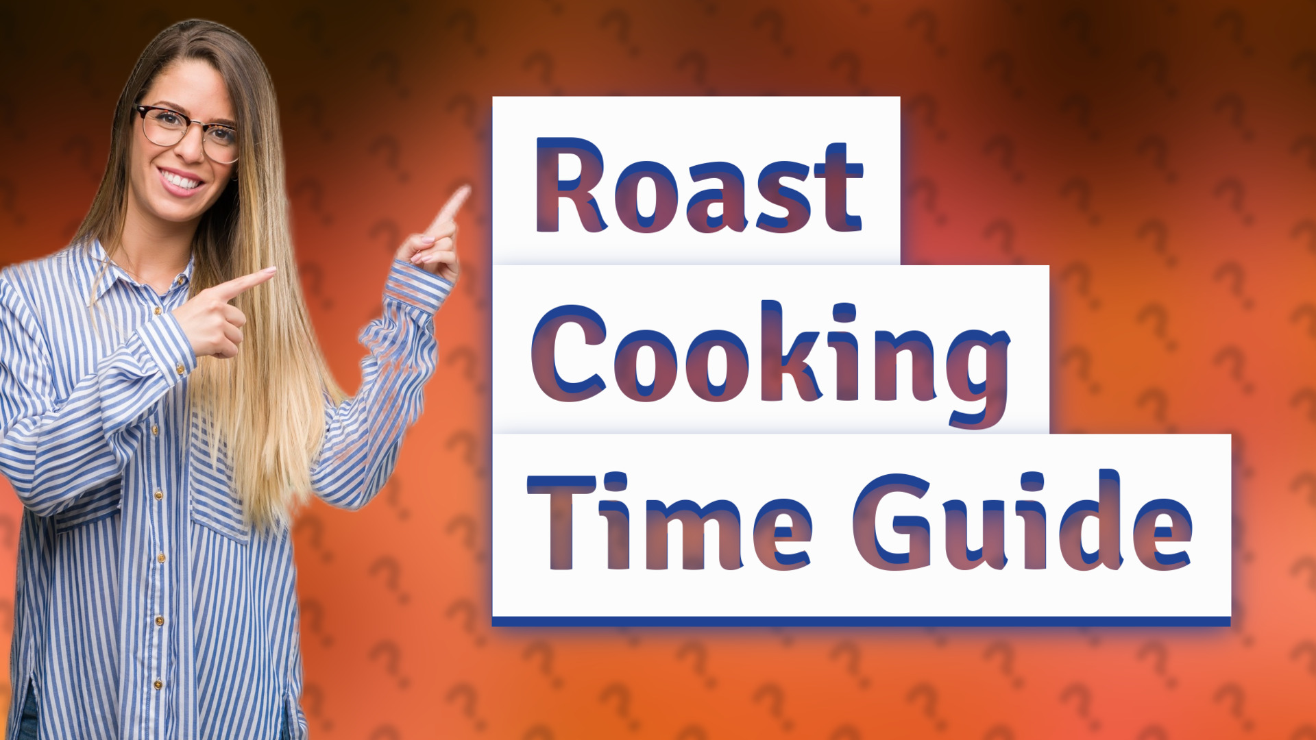 Roast Cooking Time Guide