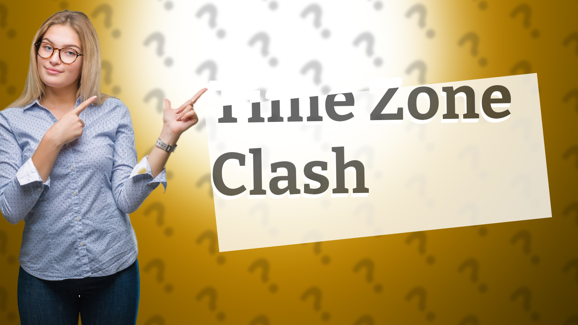Time Zone Clash