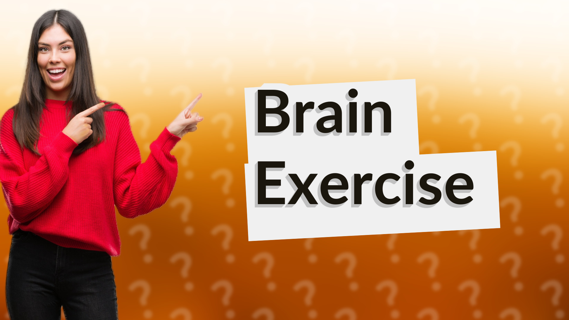 Brain Exercise